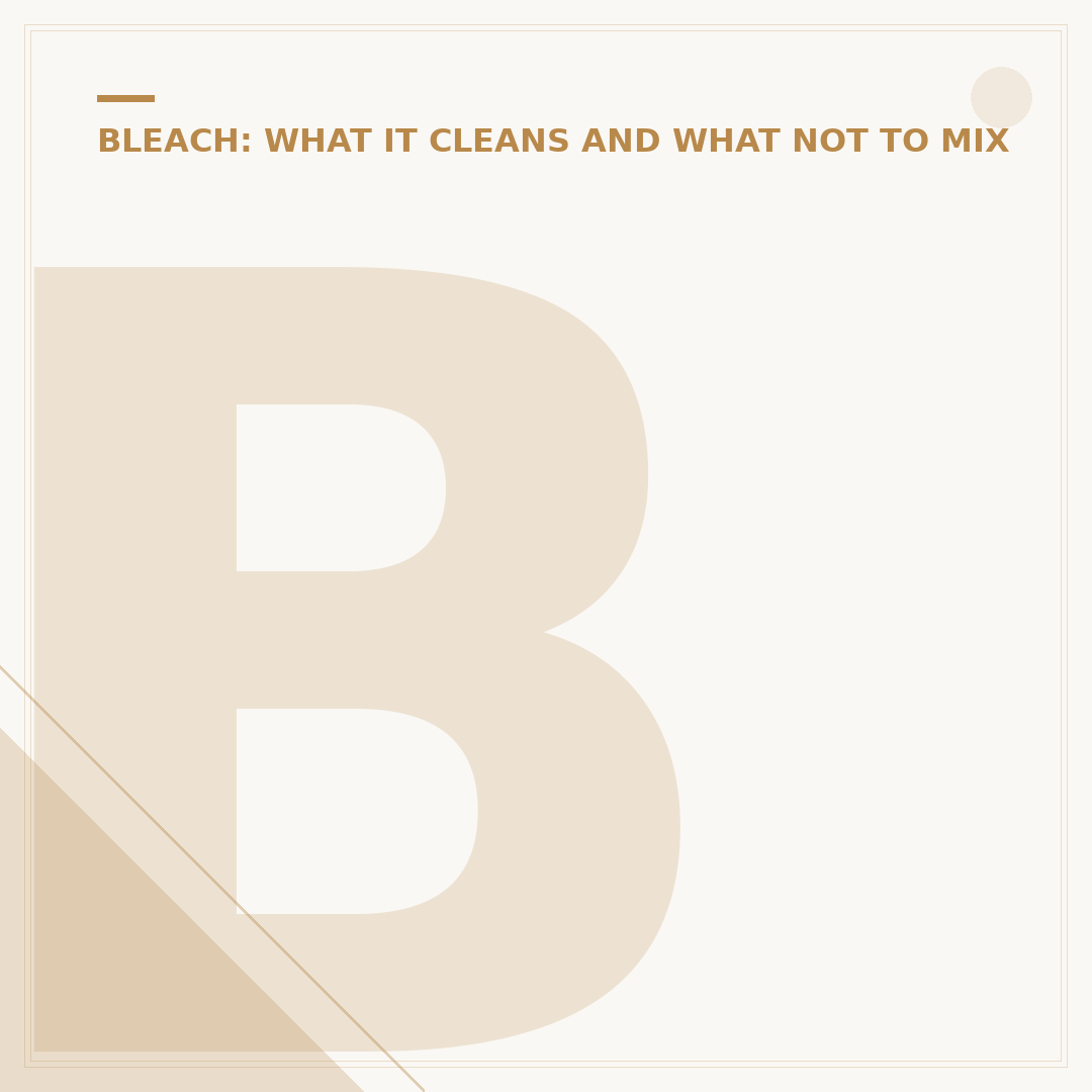 Bleach Cleaning: Safer Ways to Use Household Bleach