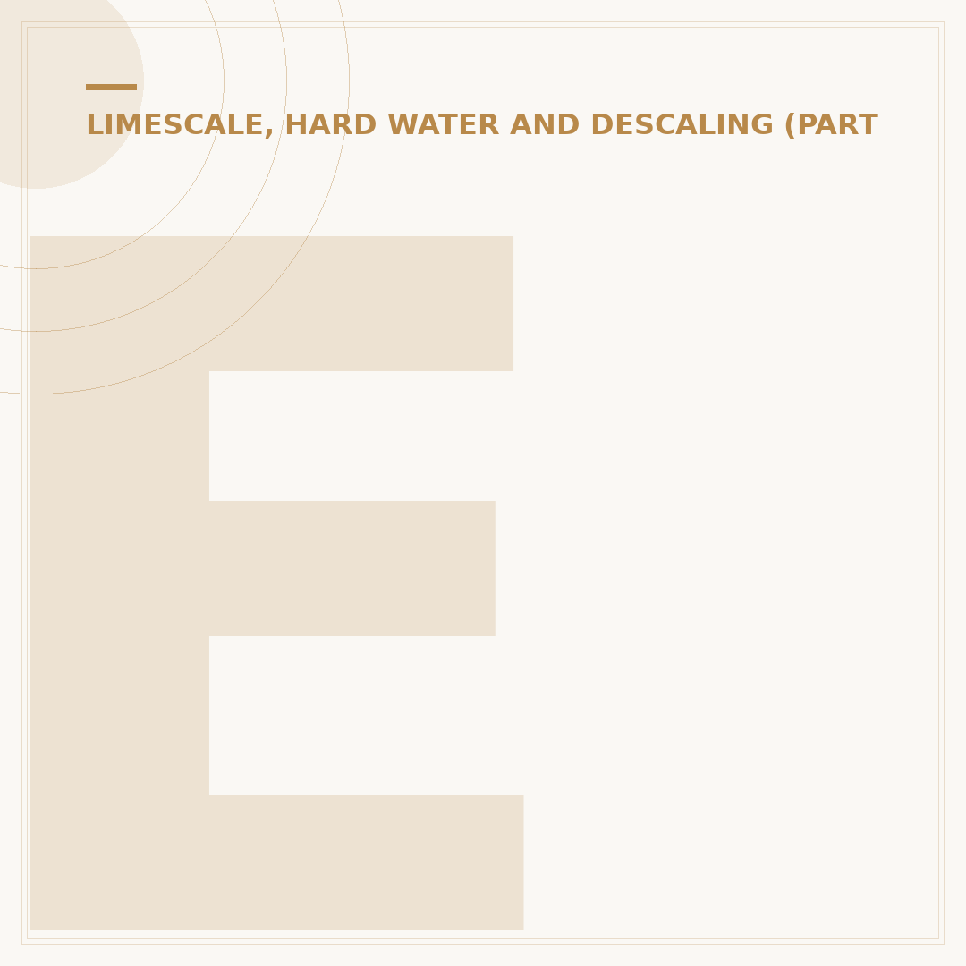 Effective Hard Water Solutions: Tackle Limescale Buildup