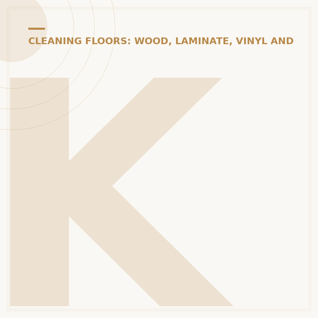 Karndean Floor Cleaner: Keep Your LVT Pristine