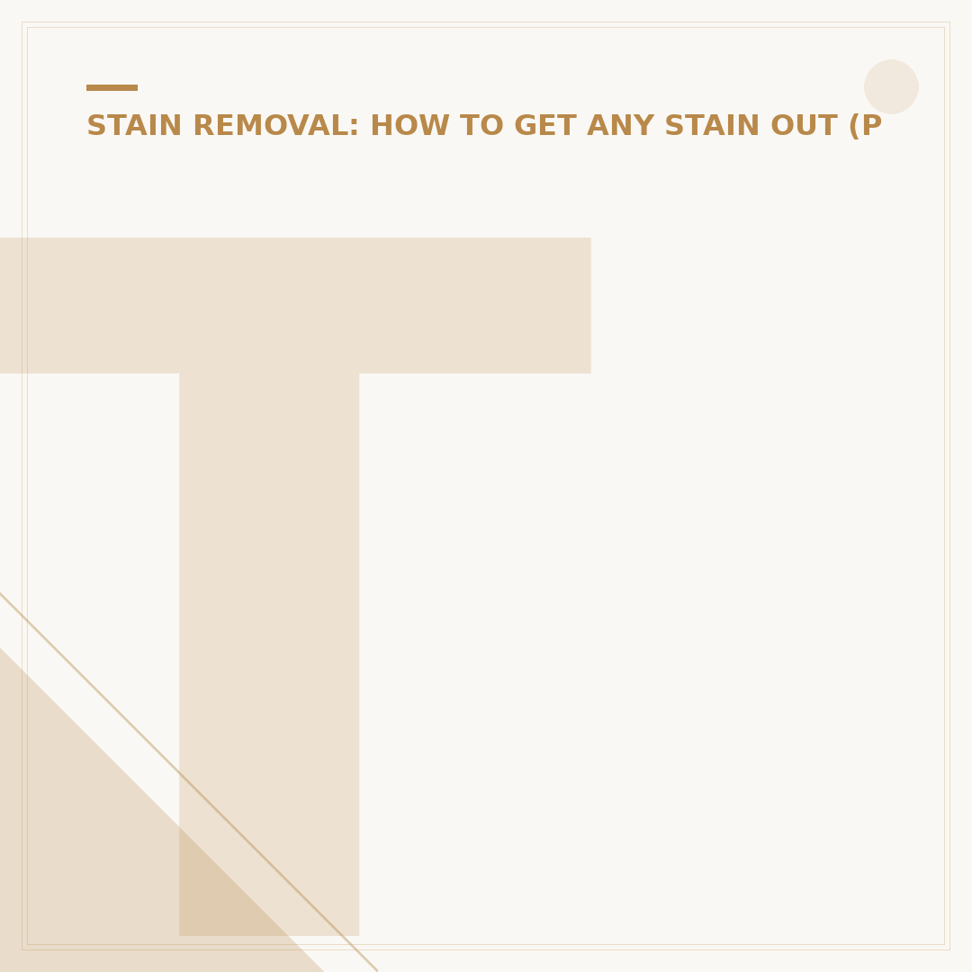Tannin Stains: How to Tackle Brown Marks
