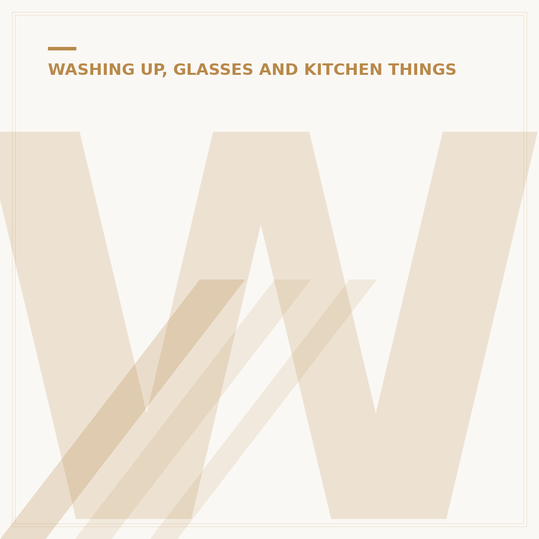 Washing Up: Methods, Materials, and Maintenance