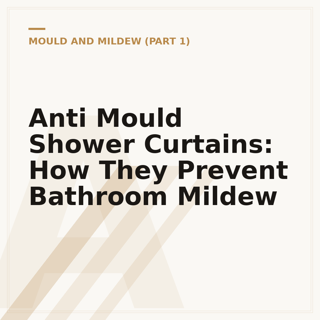 Anti Mould Shower Curtains: How They Prevent Bathroom Mildew
