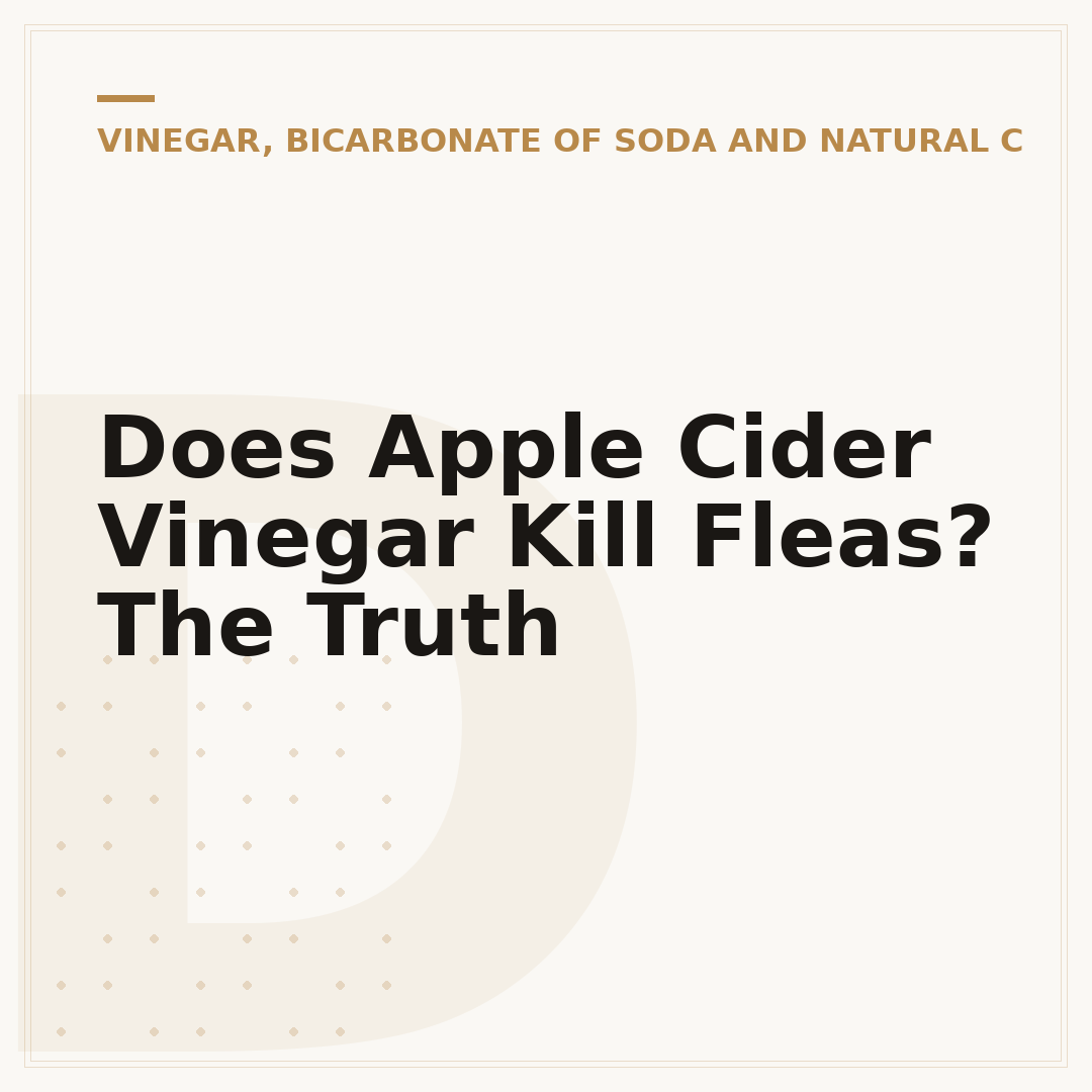 Does Apple Cider Vinegar Kill Fleas? The Truth