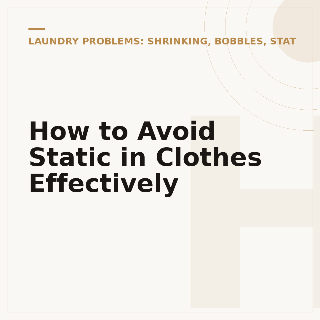 How to Avoid Static in Clothes Effectively