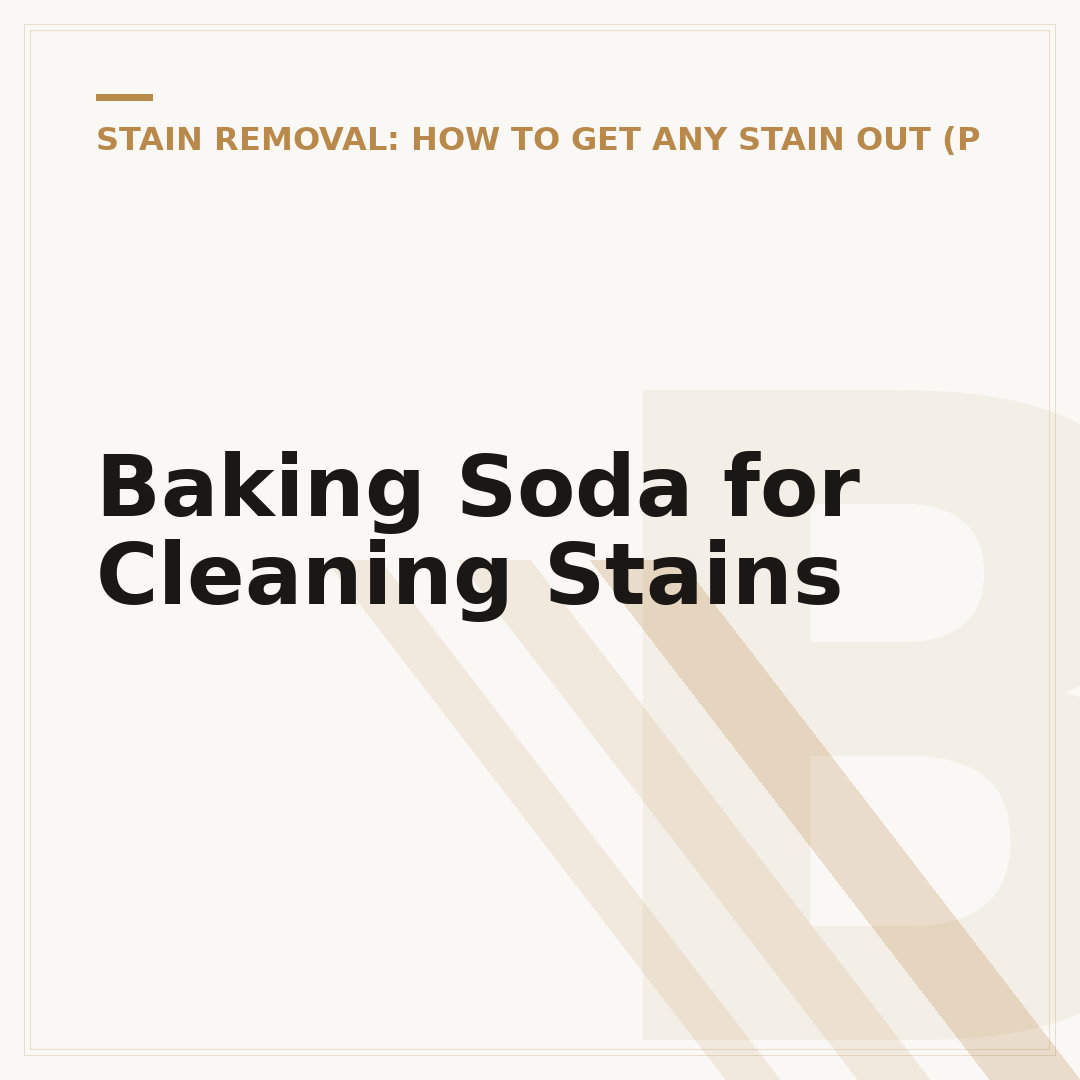 Baking Soda for Cleaning Stains