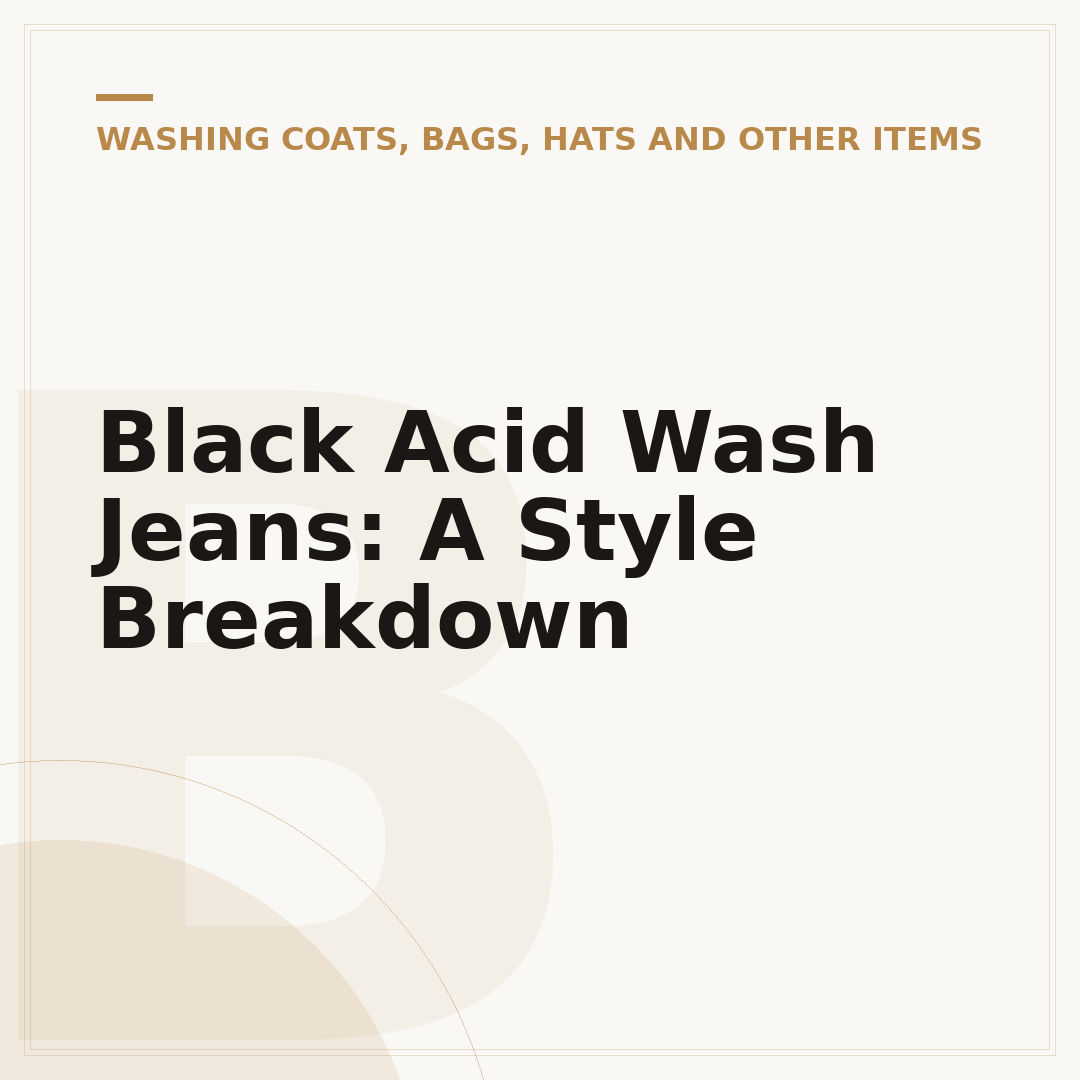 Black Acid Wash Jeans: A Style Breakdown