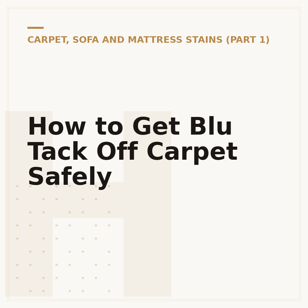 How to Get Blu Tack Off Carpet Safely
