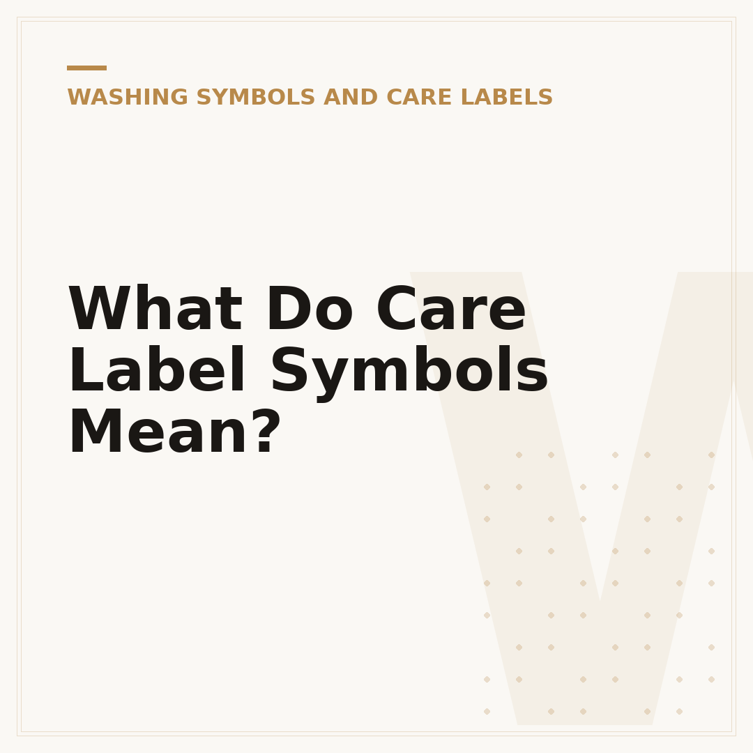 What Do Care Label Symbols Mean?