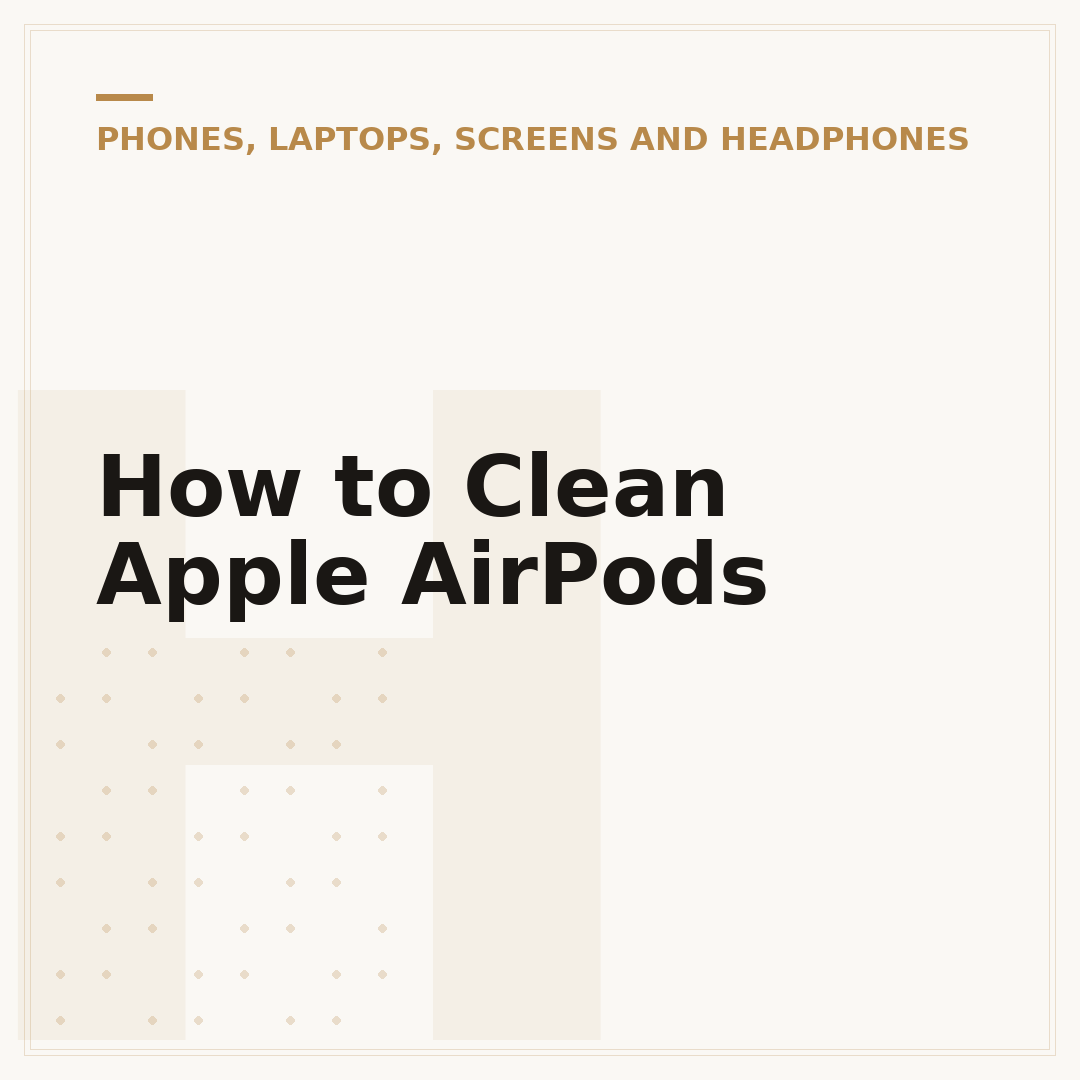 How to Clean Apple AirPods