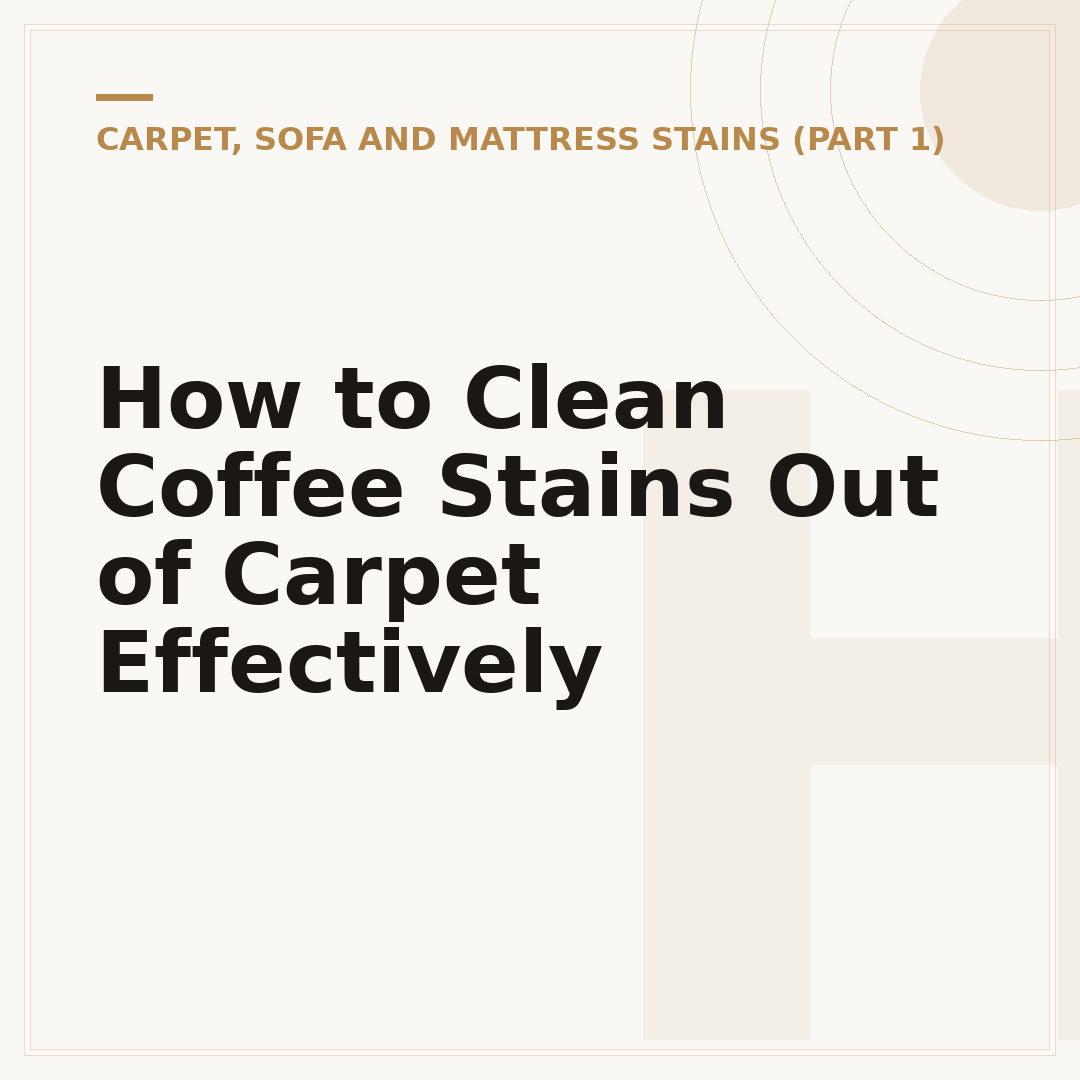 How to Clean Coffee Stains Out of Carpet Effectively