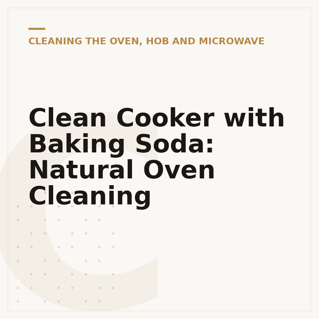 Clean Cooker with Baking Soda: Natural Oven Cleaning