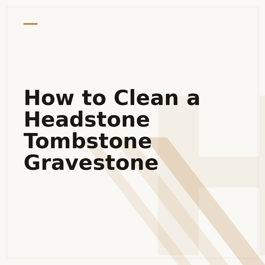 How to Clean a Headstone Tombstone Gravestone