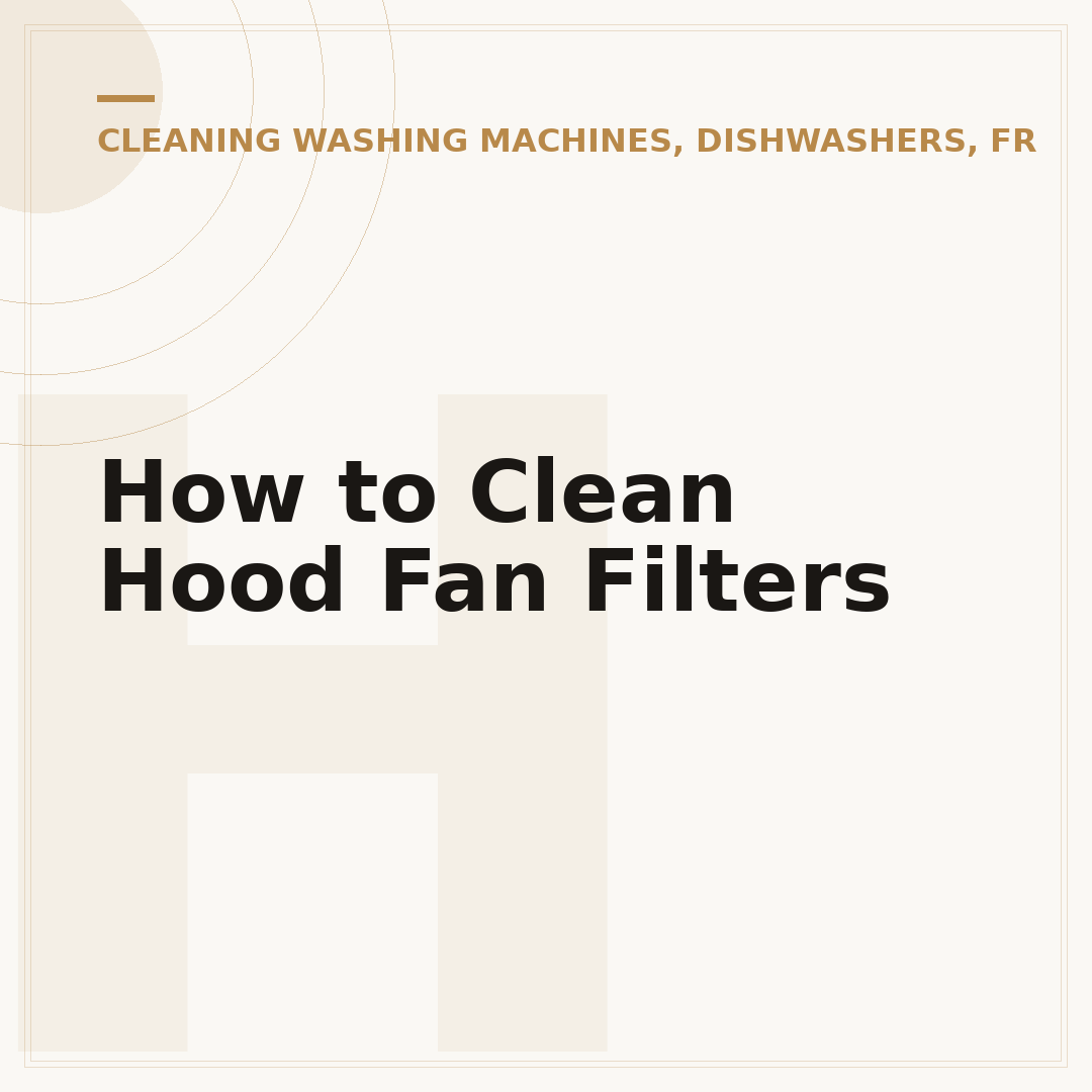 How to Clean Hood Fan Filters