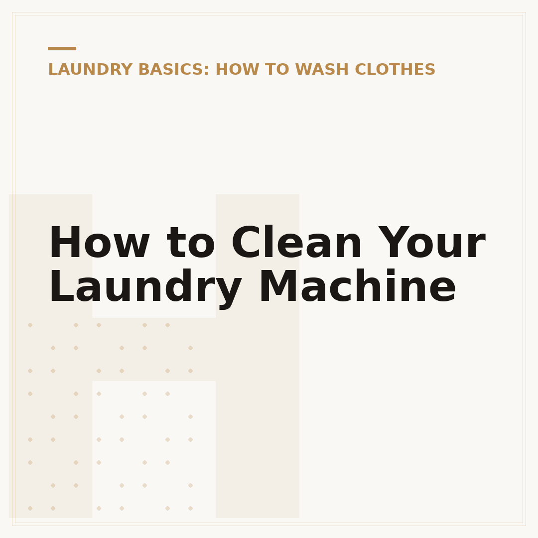 How to Clean Your Laundry Machine