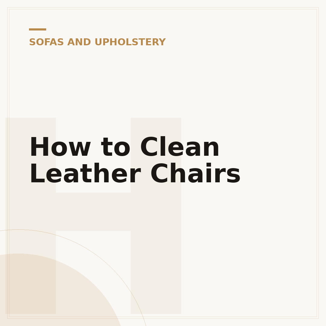 How to Clean Leather Chairs