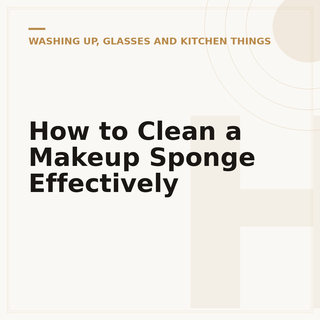 How to Clean a Makeup Sponge Effectively