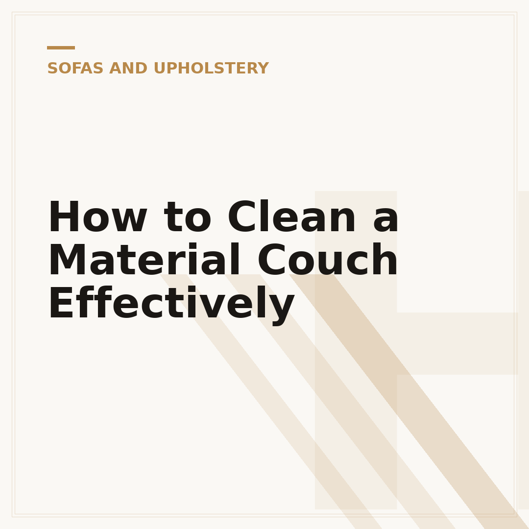 How to Clean a Material Couch Effectively