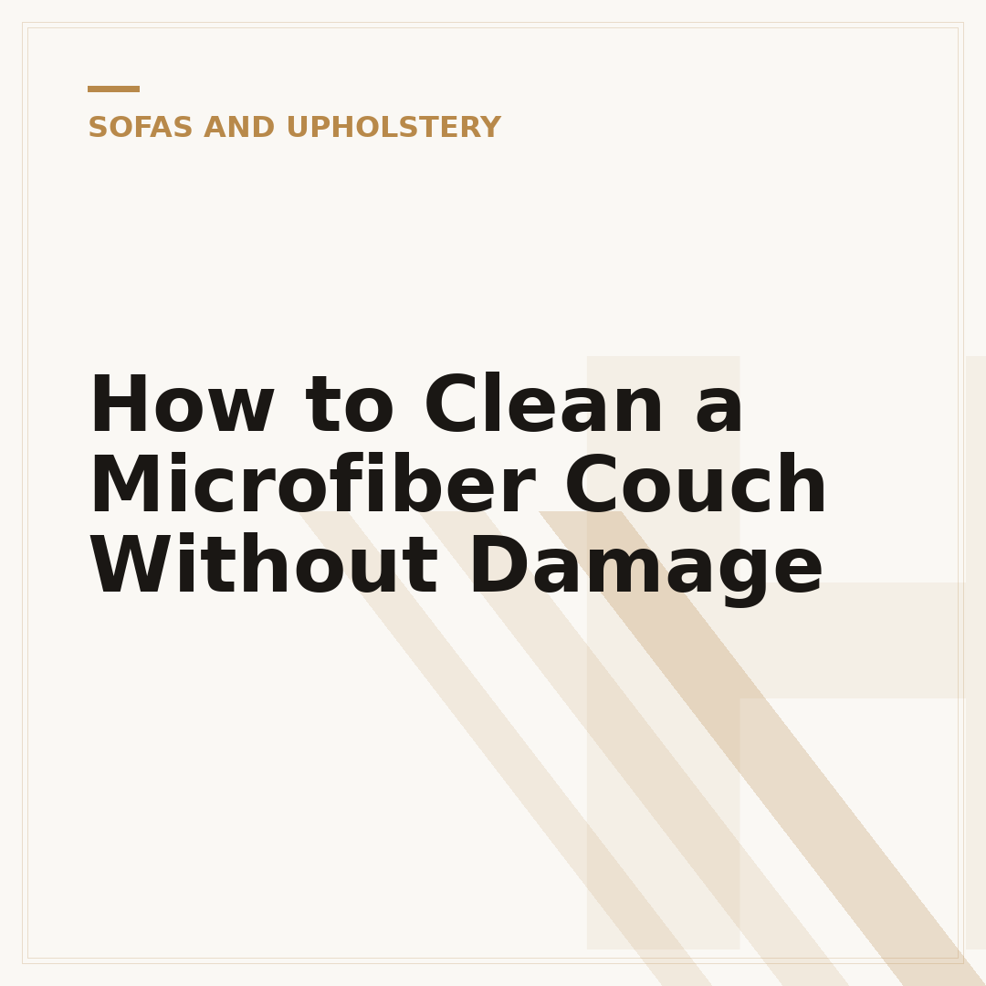 How to Clean a Microfiber Couch Without Damage