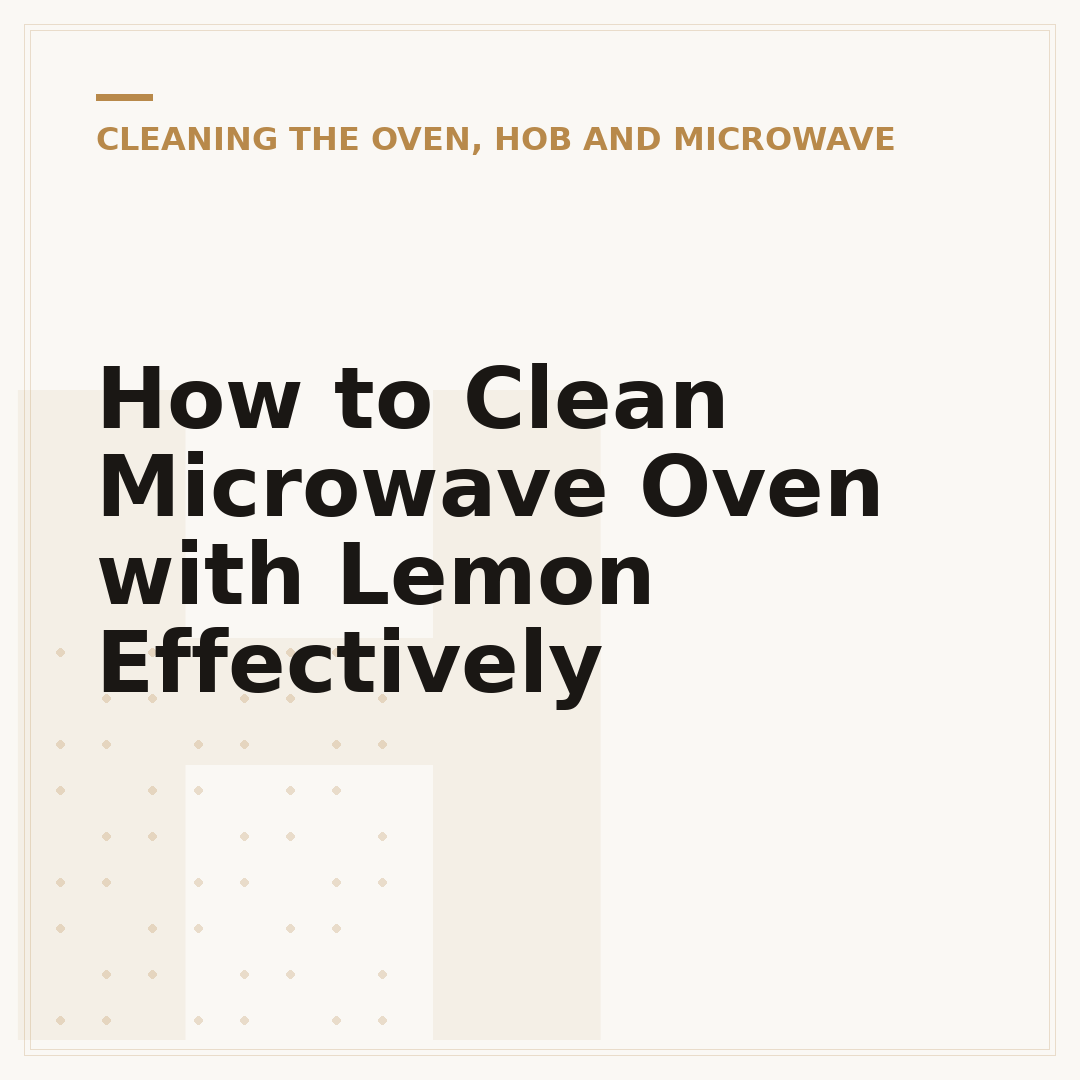 How to Clean Microwave Oven with Lemon Effectively