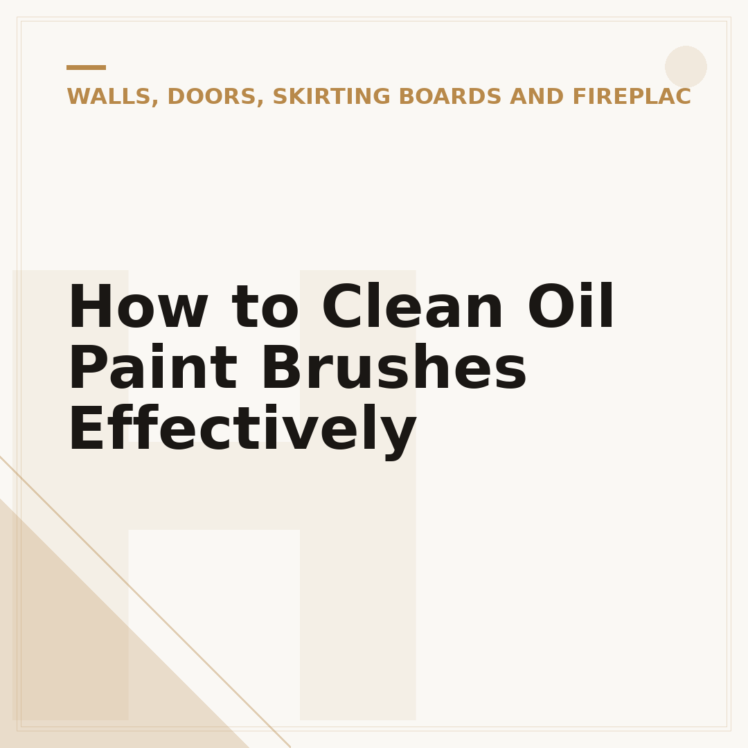 How to Clean Oil Paint Brushes Effectively