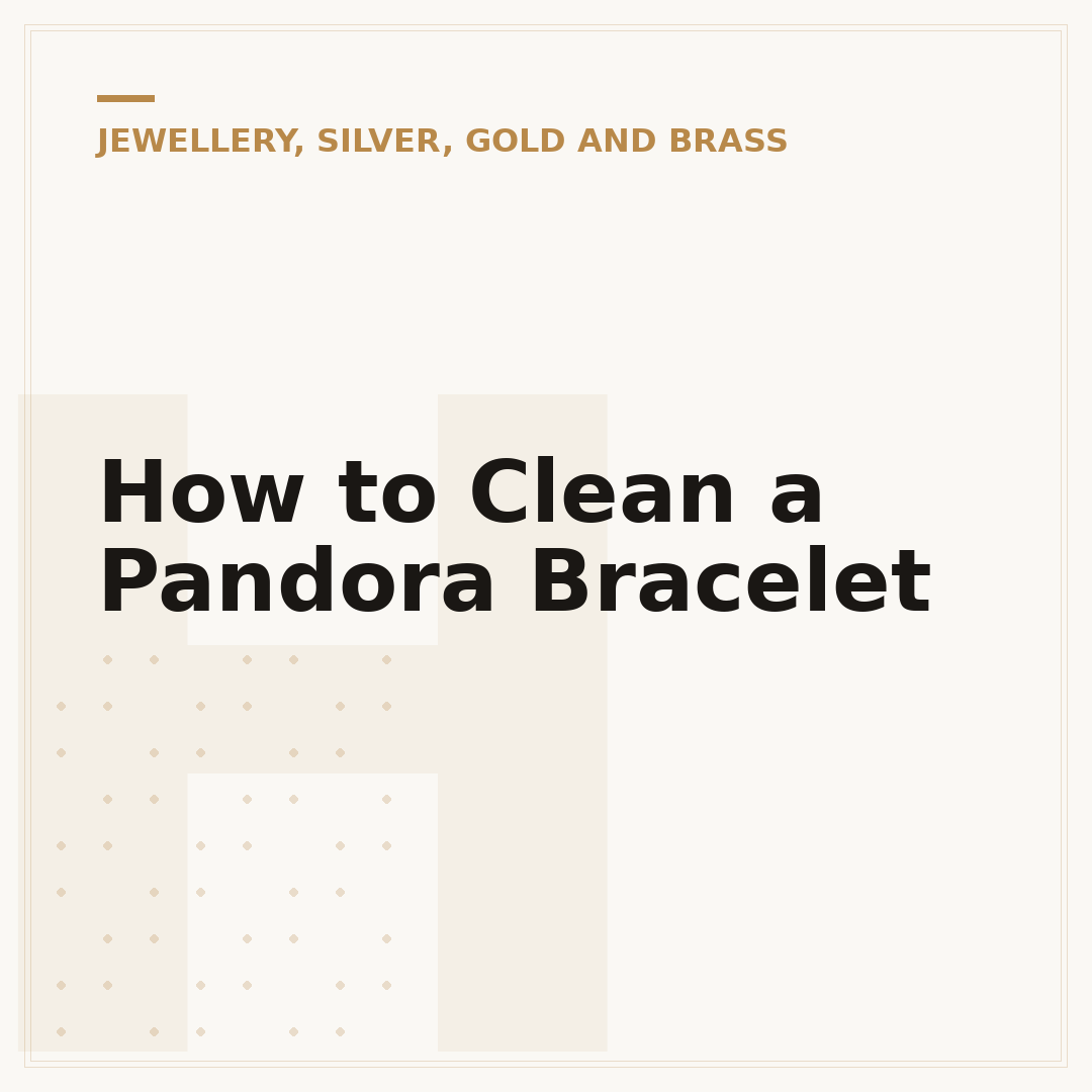 How to Clean a Pandora Bracelet