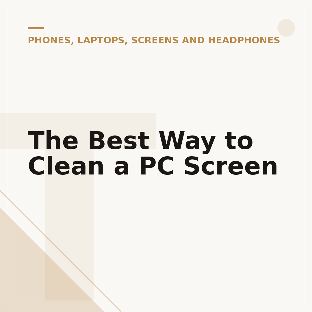 The Best Way to Clean a PC Screen