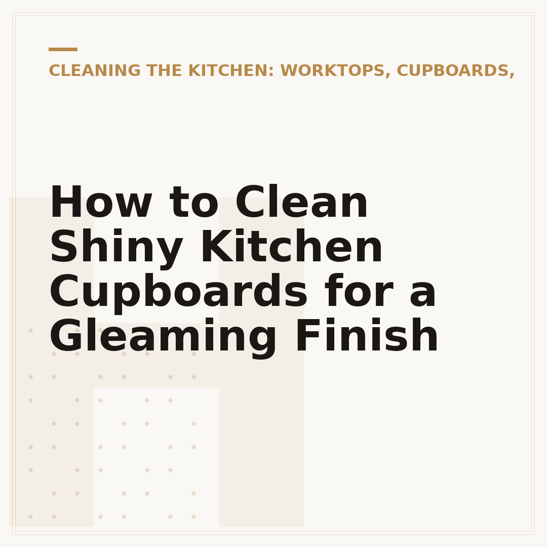 How to Clean Shiny Kitchen Cupboards for a Gleaming Finish