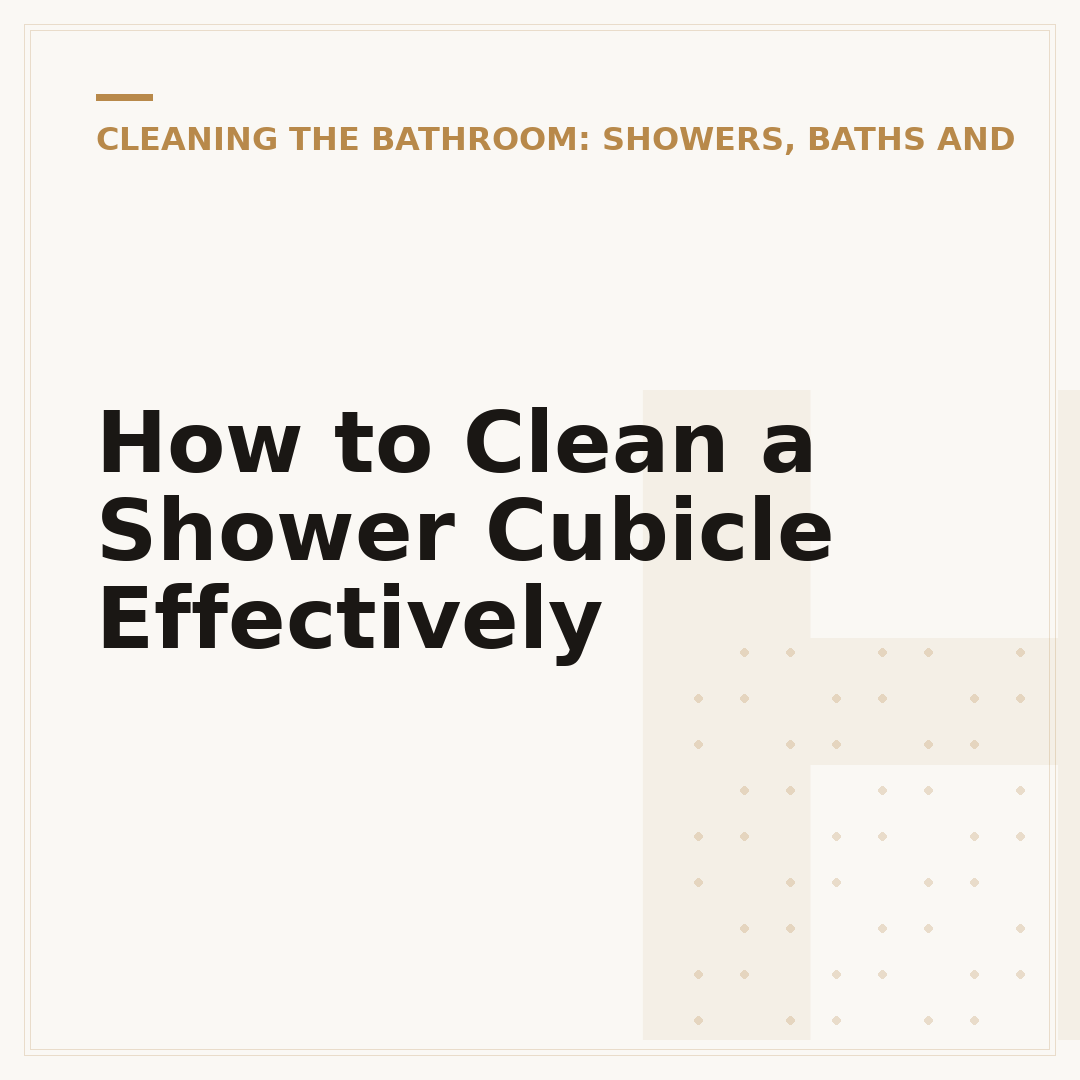 How to Clean a Shower Cubicle Effectively