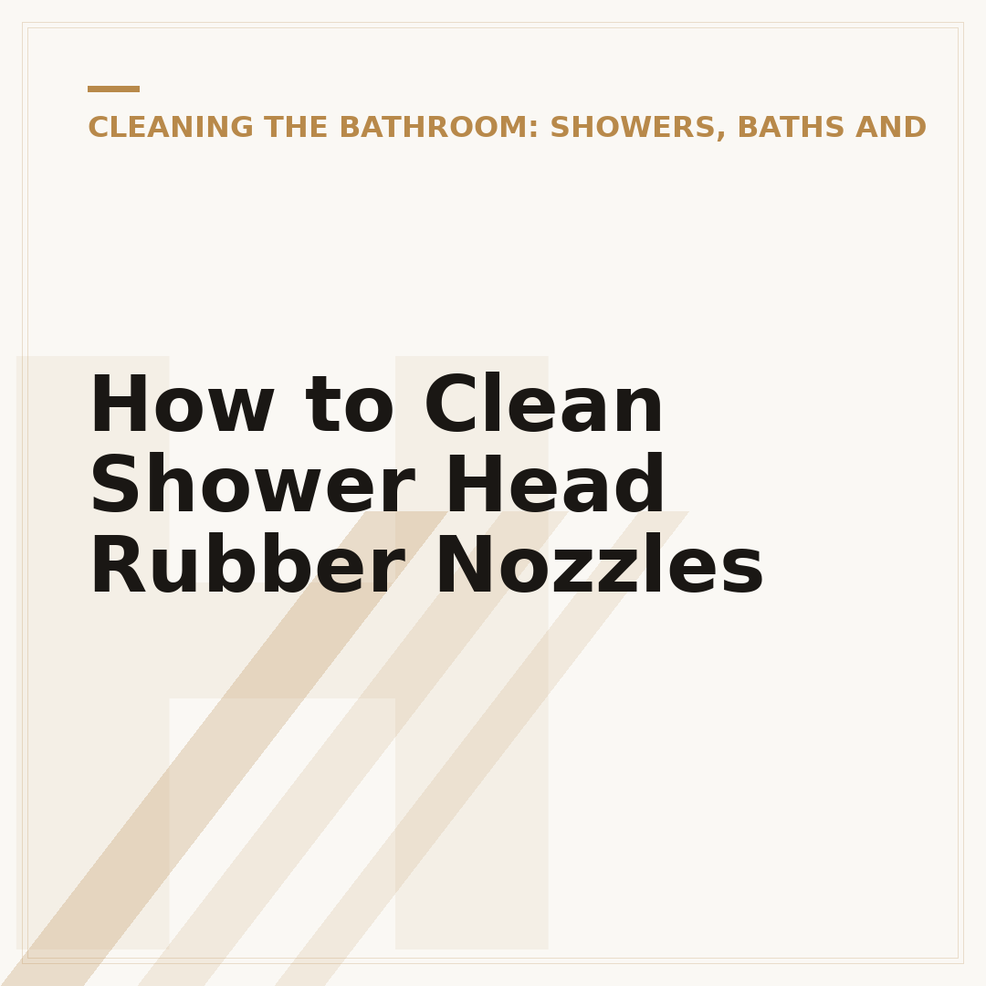 How to Clean Shower Head Rubber Nozzles