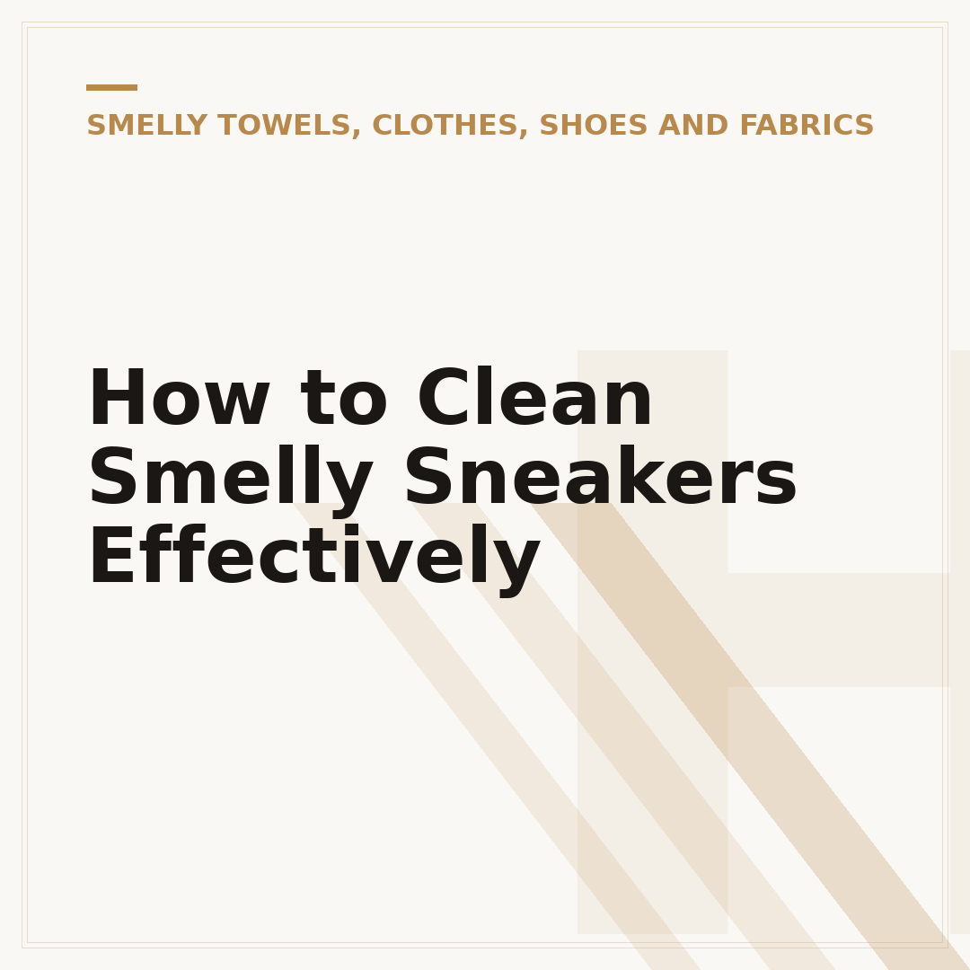 How to Clean Smelly Sneakers Effectively