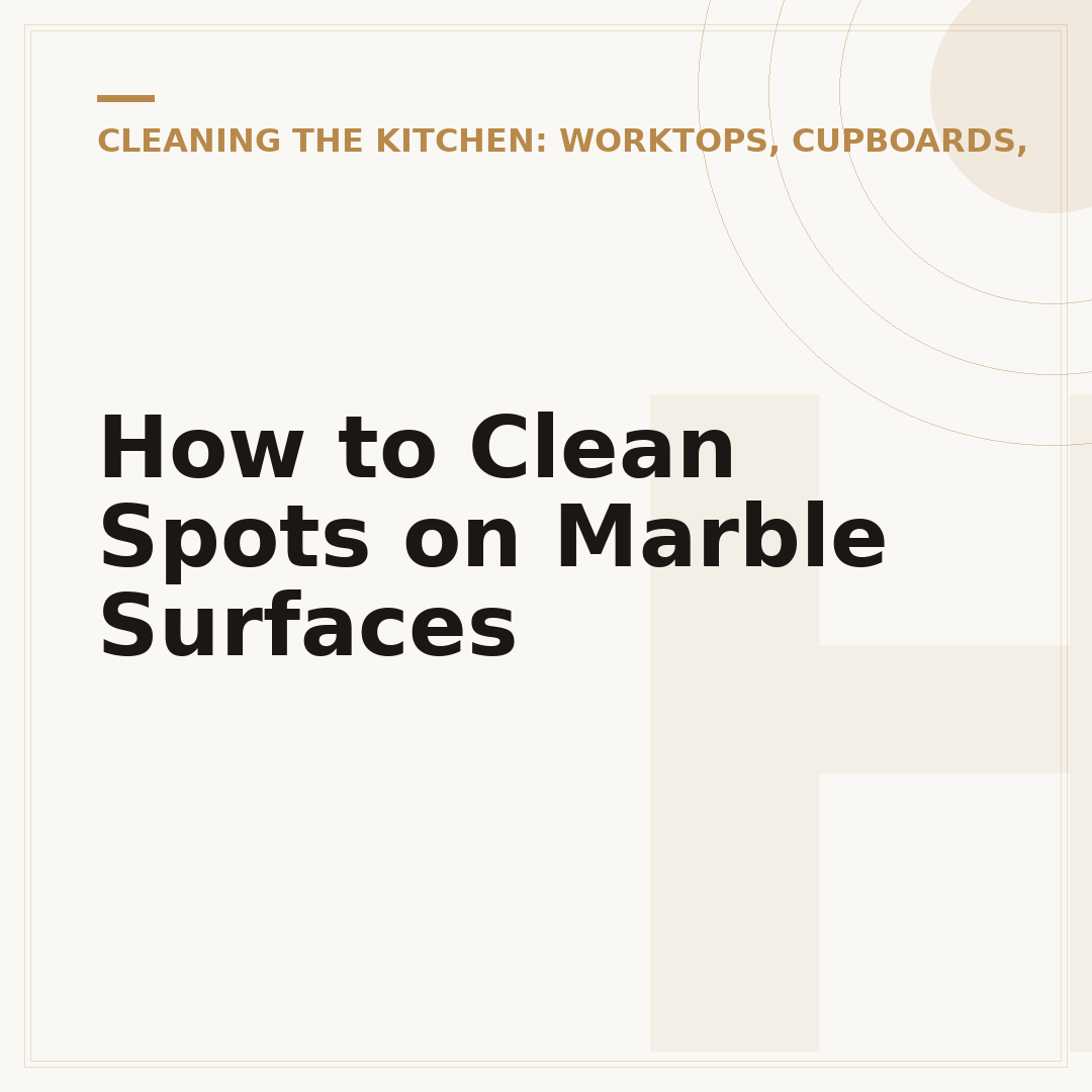 How to Clean Spots on Marble Surfaces