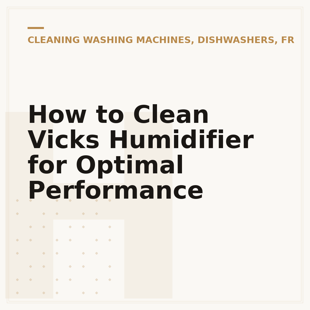 How to Clean Vicks Humidifier for Optimal Performance