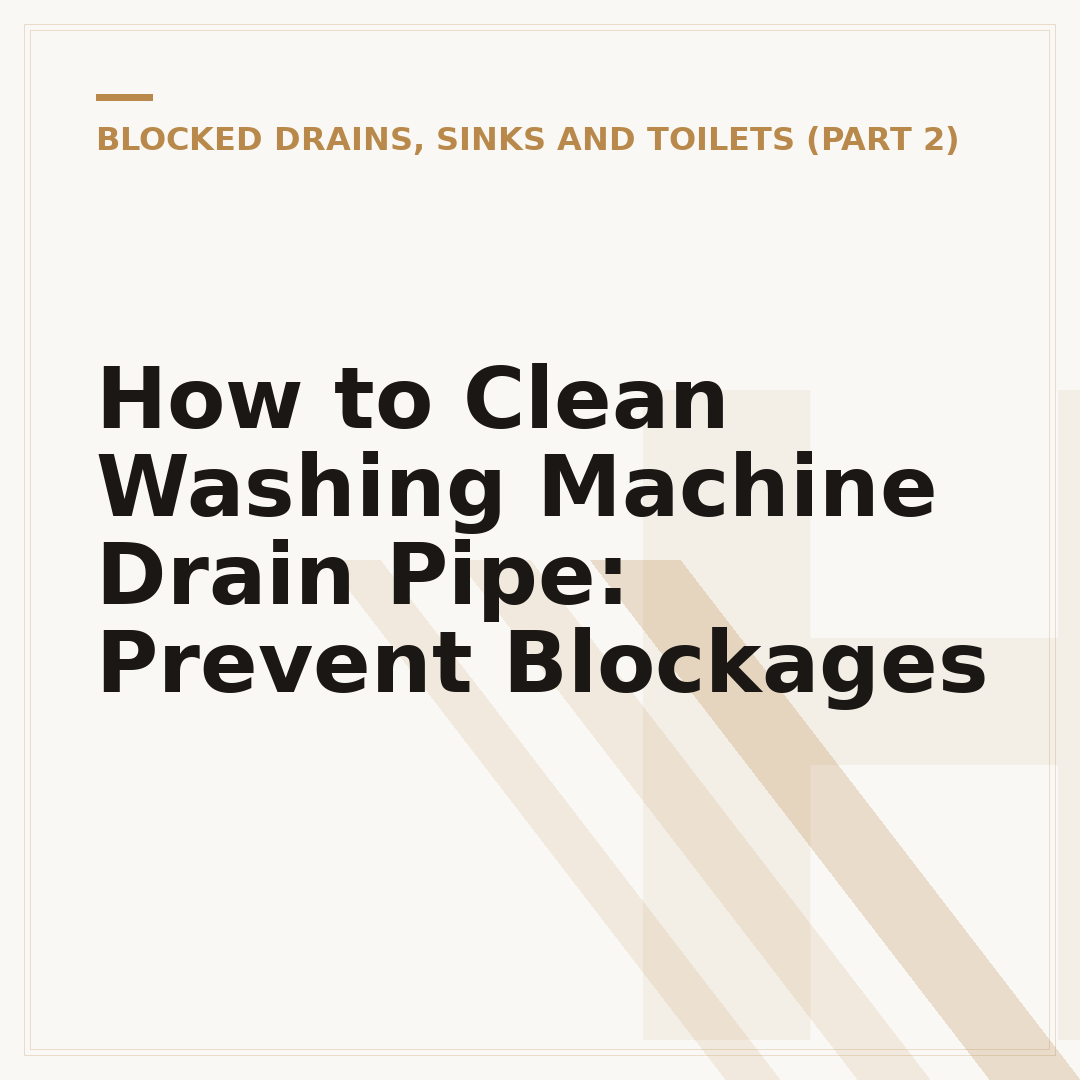 How to Clean Washing Machine Drain Pipe: Prevent Blockages