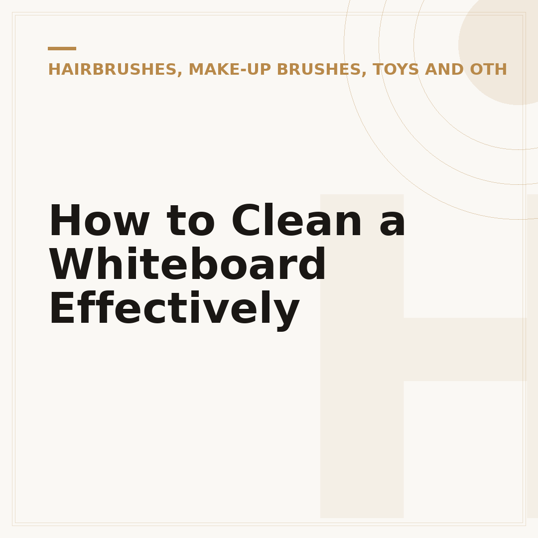 How to Clean a Whiteboard Effectively