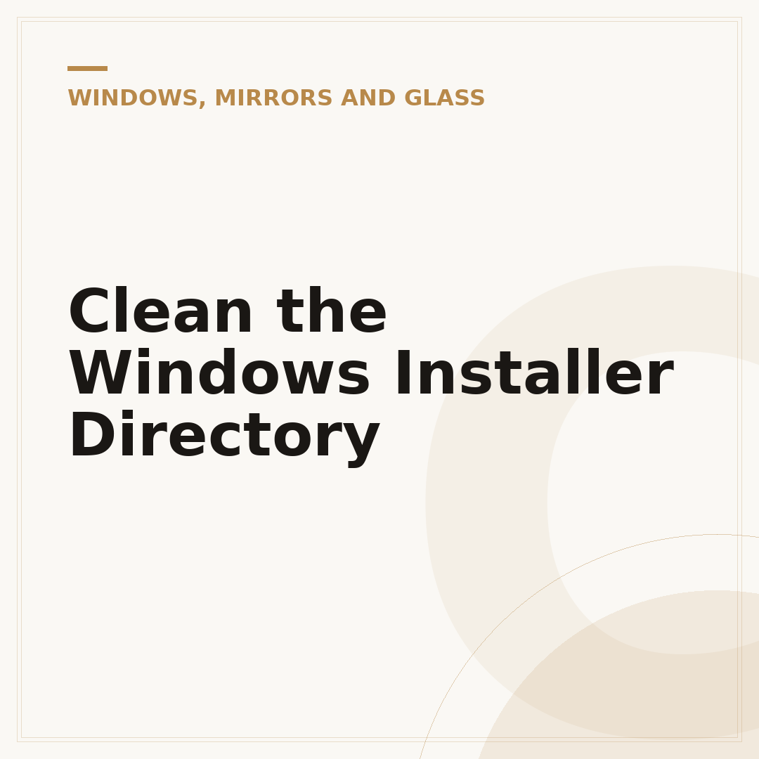 Clean the Windows Installer Directory