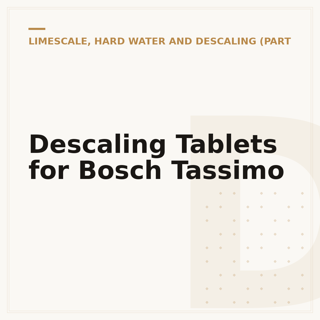 Descaling Tablets for Bosch Tassimo