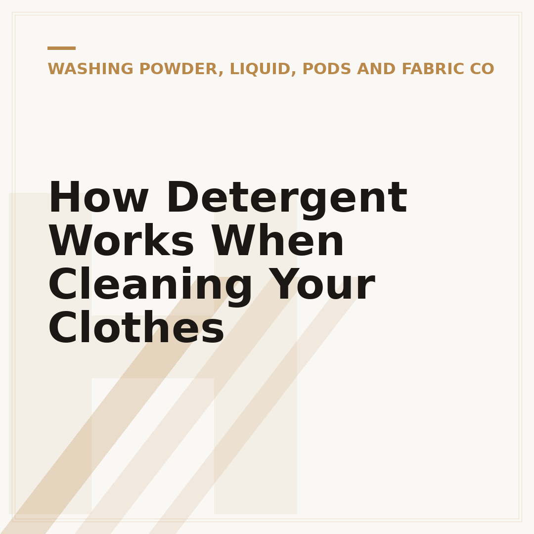 How Detergent Works When Cleaning Your Clothes