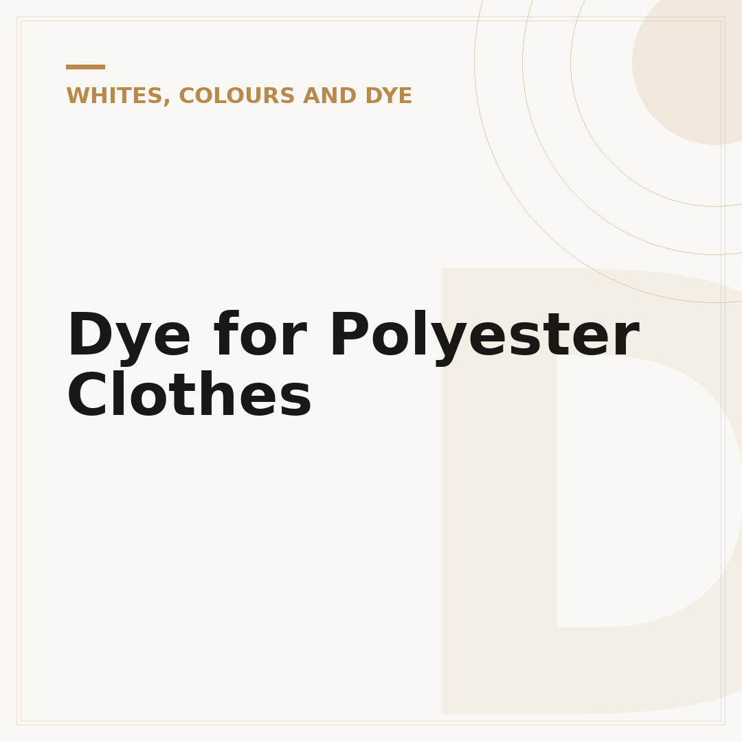 Dye for Polyester Clothes