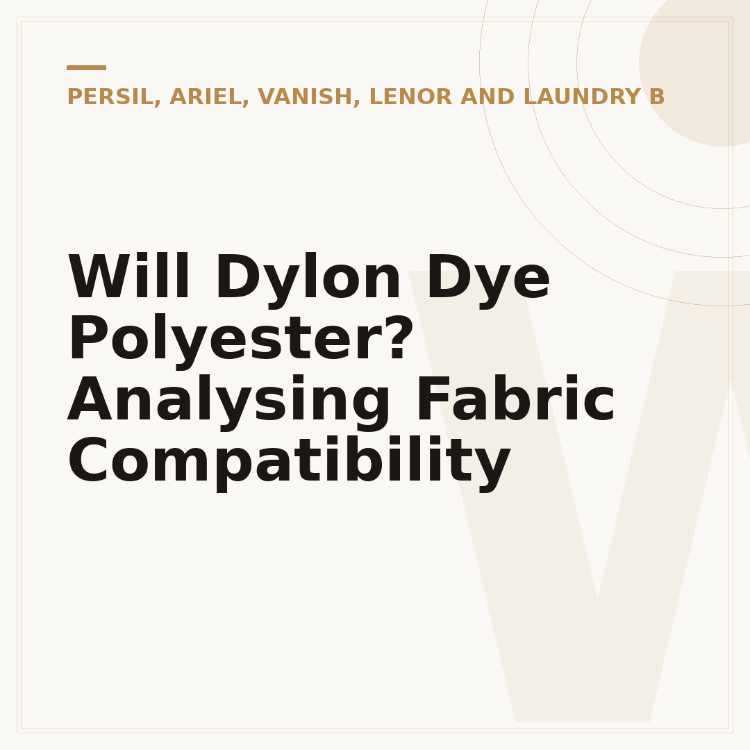 Will Dylon Dye Polyester? Analysing Fabric Compatibility