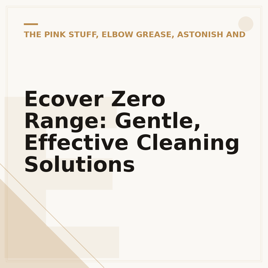 Ecover Zero Range: Gentle, Effective Cleaning Solutions