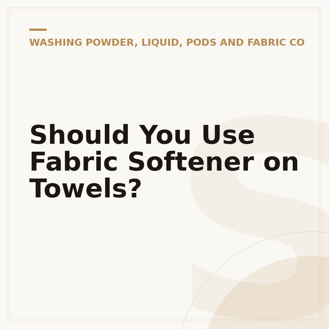 Should You Use Fabric Softener on Towels?