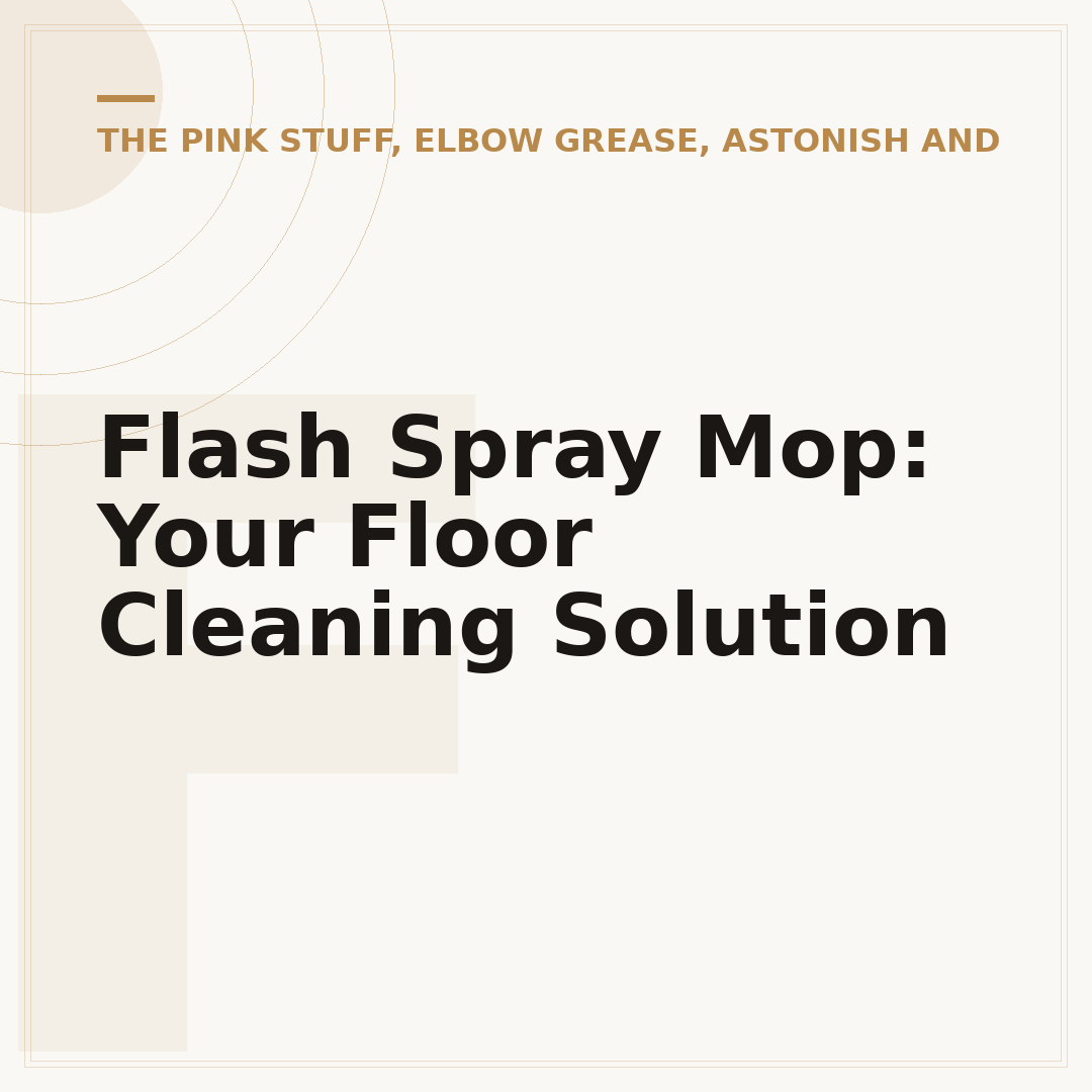 Flash Spray Mop: Your Floor Cleaning Solution