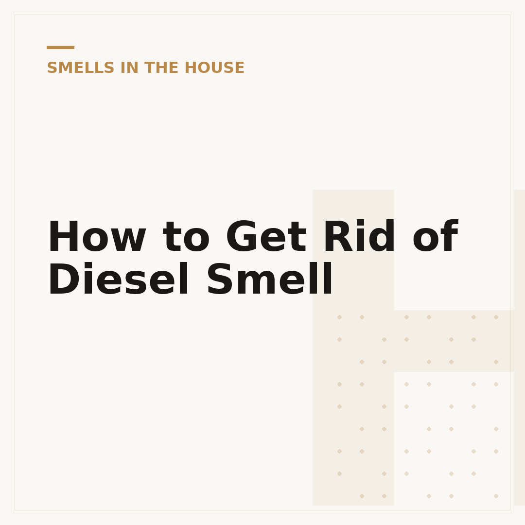 How to Get Rid of Diesel Smell