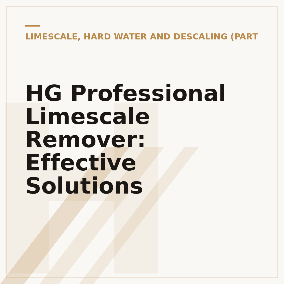 HG Professional Limescale Remover: Effective Solutions
