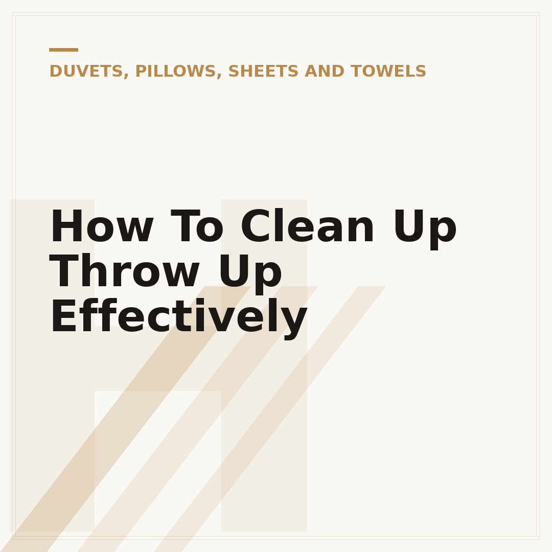 How To Clean Up Throw Up Effectively