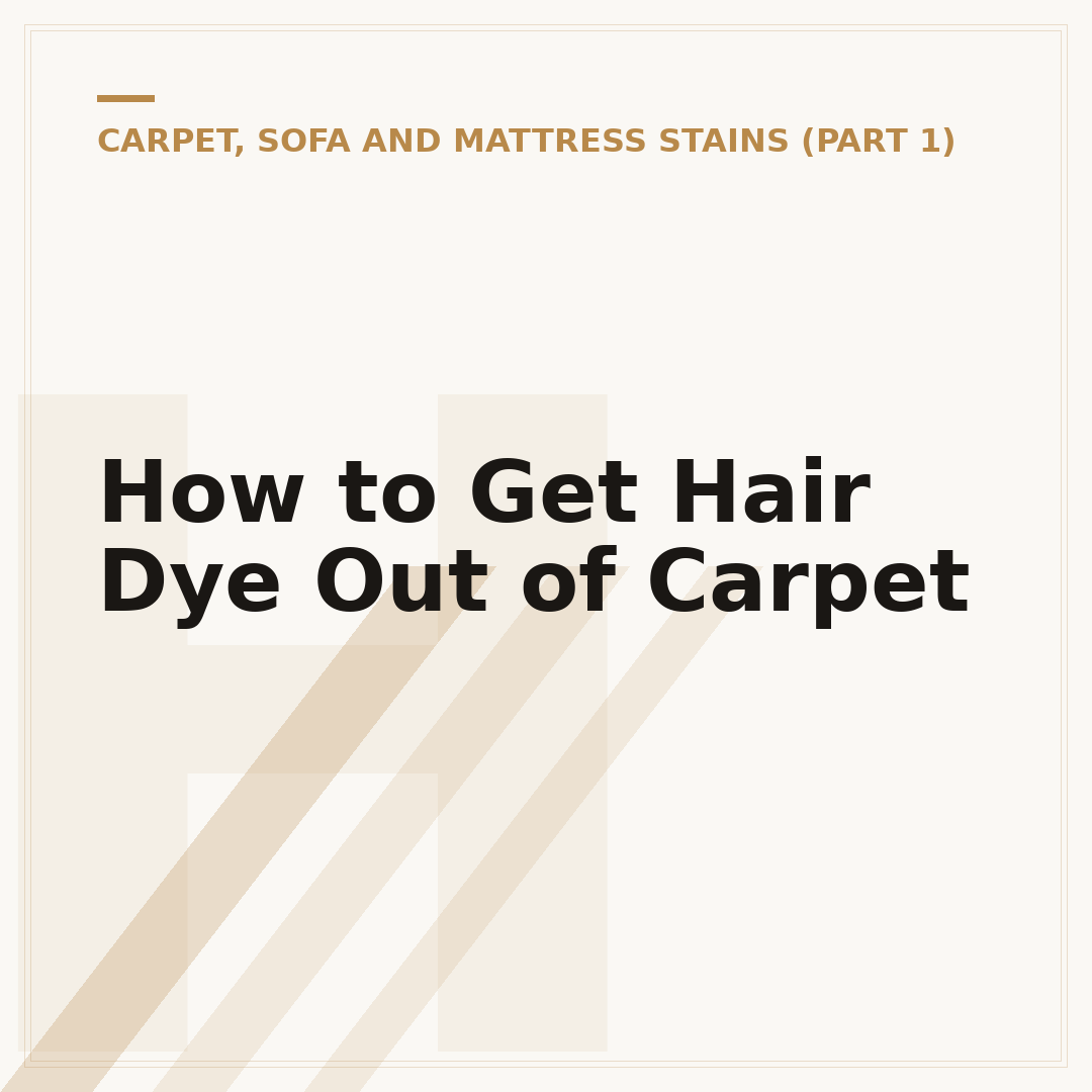 How to Get Hair Dye Out of Carpet