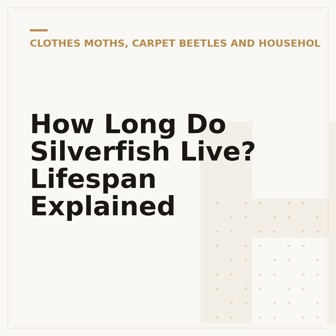 How Long Do Silverfish Live? Lifespan Explained