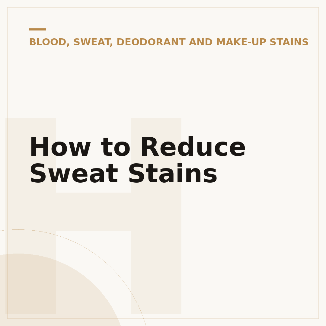 How to Reduce Sweat Stains