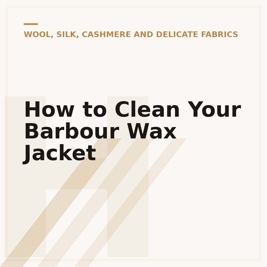 How to Clean Your Barbour Wax Jacket
