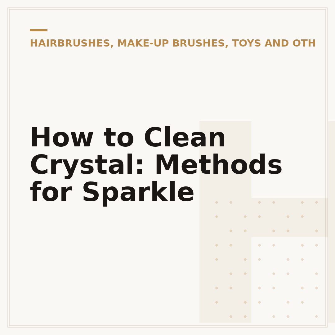 How to Clean Crystal: Methods for Sparkle